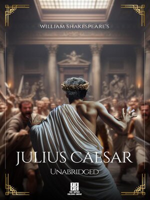 cover image of William Shakespeare's  Julius Caesar--Unabridged